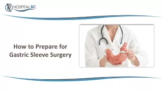 Preparing for Gastric Sleeve Surgery: Everything You Need to Know
