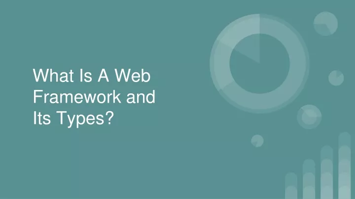 what is a web framework and its types