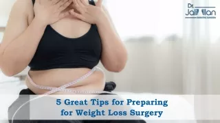 5 Great Tips for Preparing for Weight Loss Surgery
