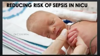 Reduce risk for sepsis in NICU