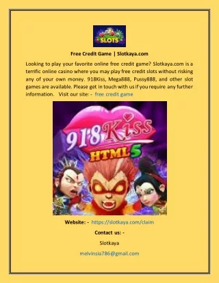 free credit game slotkaya com