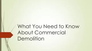 What You Need to Know About Commercial Demolition