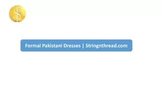 formal pakistani dresses stringnthread com
