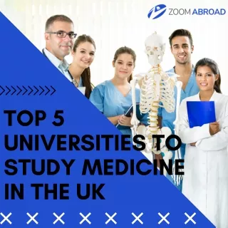 top 5 universities to study medicine in the uk