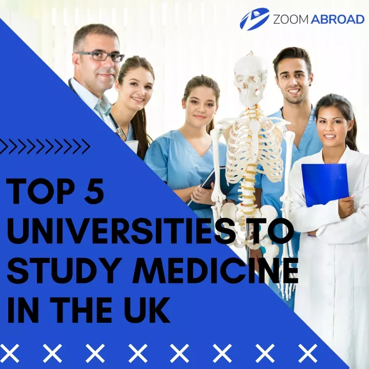 top 5 universities to study medicine in the uk