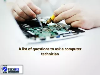 A list of questions to ask a computer technician