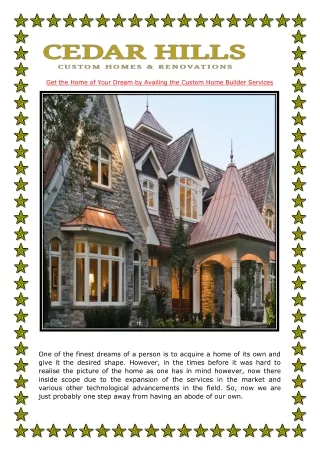 Get The Home Of Your Dream By Availing The Custom Home Builder Services