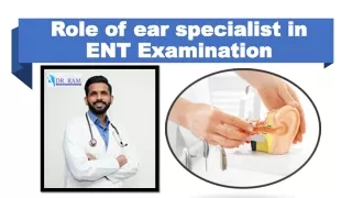 role of ear specialist in role of ear specialist