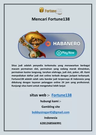 Mencari Fortune138