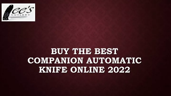 buy the best companion automatic knife online 2022