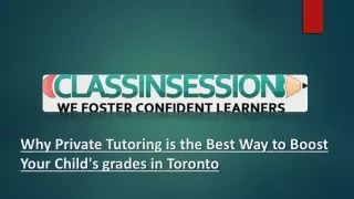Why Private Tutoring is the Best Way to Boost Your Child's grades in Toronto