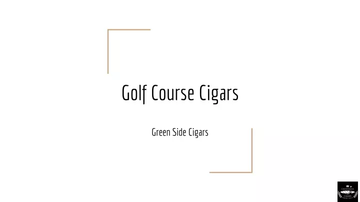 golf course cigars