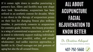 All About Acupuncture Facial Rejuvenation To Know Better