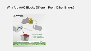 Why Are AAC Blocks Different From Other Bricks?
