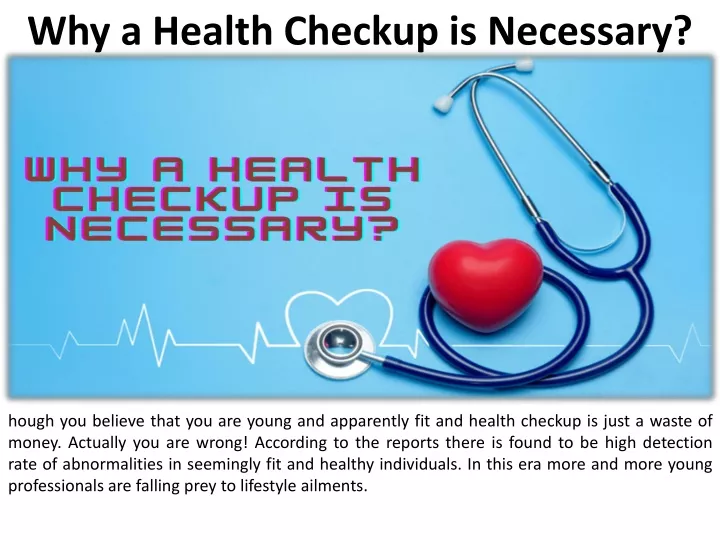 why a health checkup is necessary