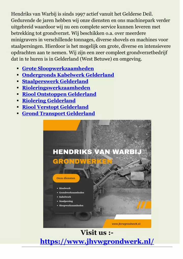 hendriks van warbij is sinds 1997 actief vanuit