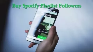 buy spotify playlist followers