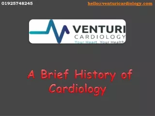 A Brief History of Cardiology