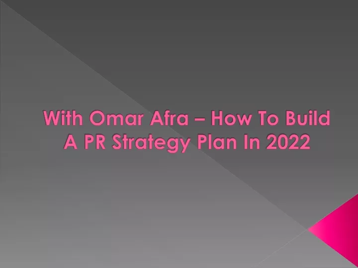 with omar afra how to build a pr strategy plan in 2022