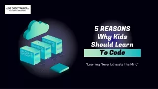 5 Reasons Why Kids Should Learn To Code