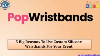 5 Big Reasons To Use Custom Silicone Wristbands For Your Event