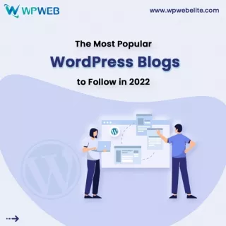 The Most Popular WordPress Blogs to Follow