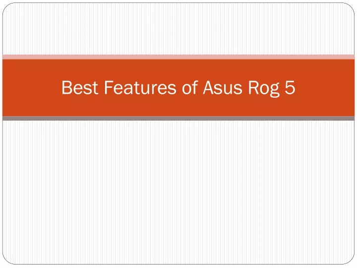 best features of asus rog 5