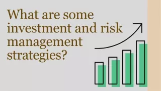 Investment and risk management strategies
