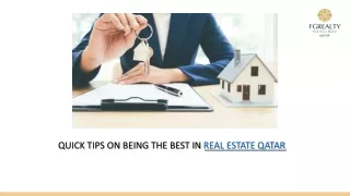 QUICK TIPS ON BEING THE BEST IN REAL ESTATE QATAR