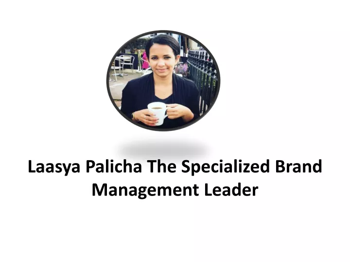laasya palicha the specialized brand management leader