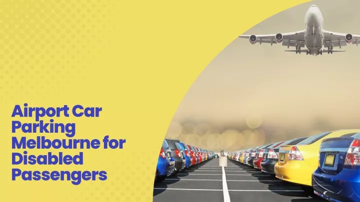 airport car parking melbourne for disabled