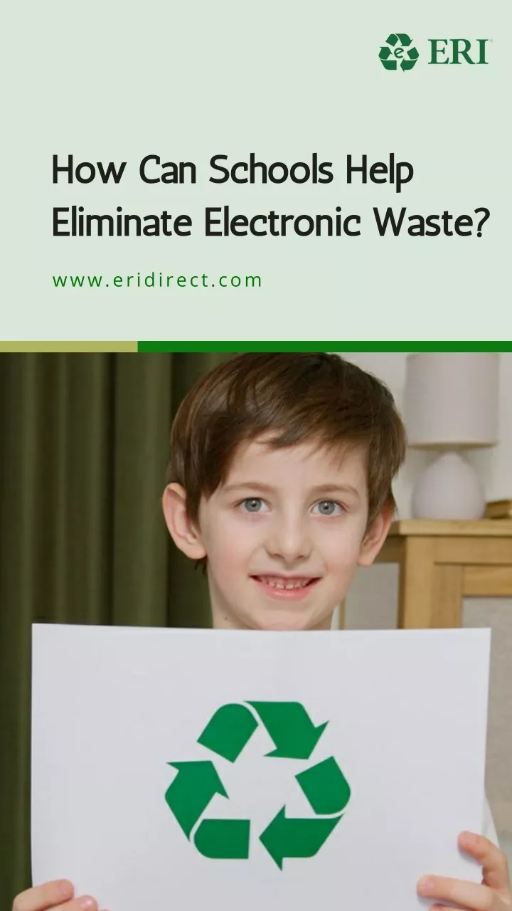 how can schools help eliminate electronic waste