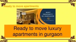Ready to move luxury apartments in gurgaon- 919212306116