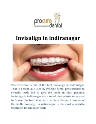 Invisalign in indiranagar | Procure dental