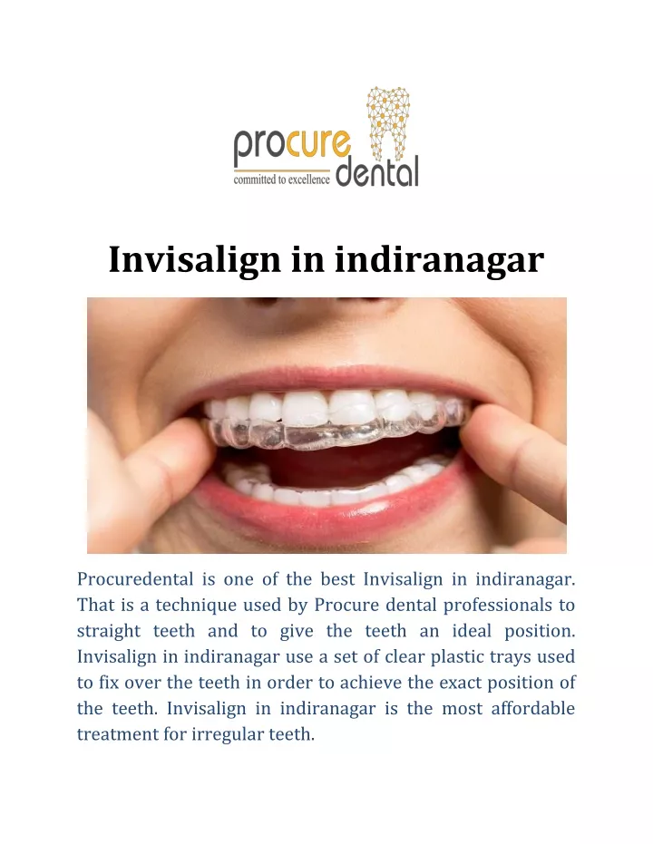 PPT Invisalign in indiranagar Procure dental PowerPoint