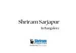 Shriram Sarjapur In Bangalore |  Brochure - slide 1
