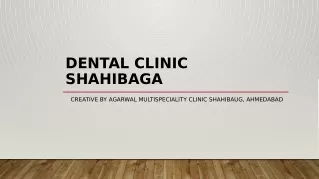 Dental Clinic Shahibaga