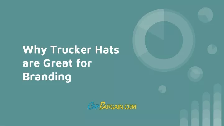 why trucker hats are great for branding