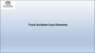 truck accident case elements