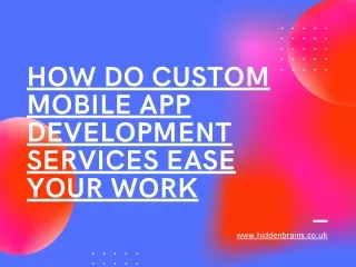 how do custom mobile app development services