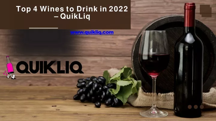 top 4 wines to drink in 2022
