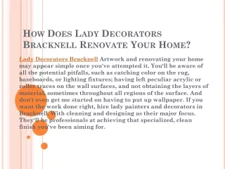 How Does Lady Decorators Bracknell Renovate Your Home.ppt