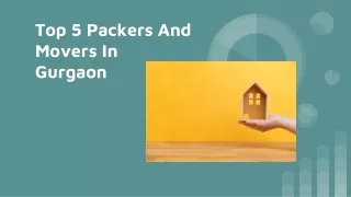 Top 5 packers adn movers in gurgaon
