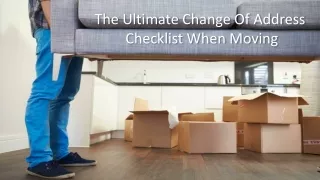 The Ultimate Change Of Address Checklist When Moving