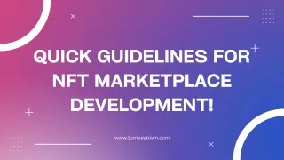 quick guidelines for nft marketplace development