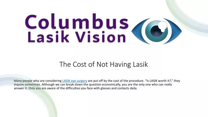 the cost of not having lasik