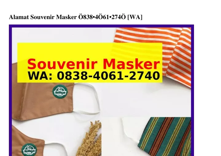 alamat souvenir masker 838 4 61 274 wa