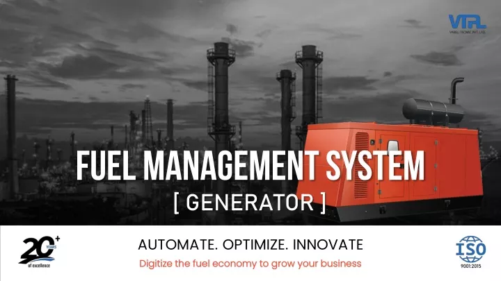 fuel management system generator