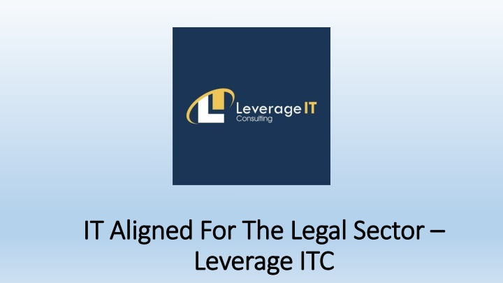 it aligned for the legal sector leverage itc