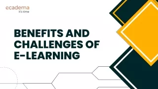 benefits and challenges of e learning